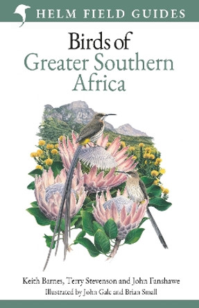 Field Guide to Birds of Greater Southern Africa by Keith Barnes 9781399403221