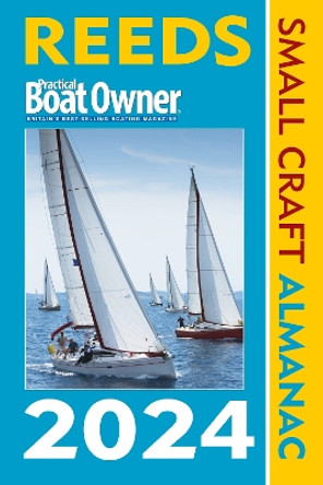 Reeds PBO Small Craft Almanac 2024 by Perrin Towler 9781399409605