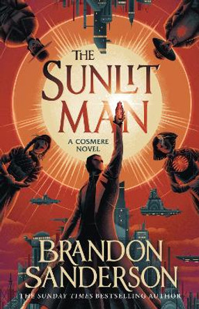 The Sunlit Man: A Cosmere Novel by Brandon Sanderson 9781399613460