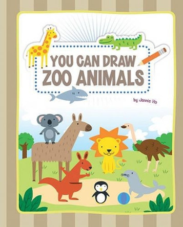 You Can Draw Zoo Animals by Jannie Ho 9781404862753