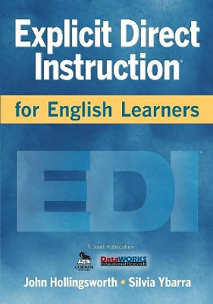 Explicit Direct Instruction for English Learners by John R. Hollingsworth 9781412988414