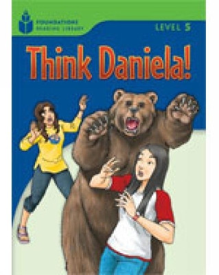Think Daniela!: Foundations Reading Library 5 by Maurice Jamall 9781413028867