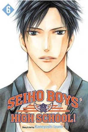 Seiho Boys' High School!, Vol. 6, 6 by Kaneyoshi Izumi 9781421537368