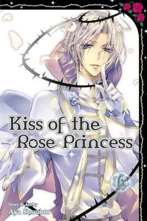 Kiss of the Rose Princess, Vol. 6 by Aya Shouoto 9781421573717