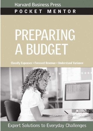 Preparing a Budget by Harvard Business School Press 9781422128848