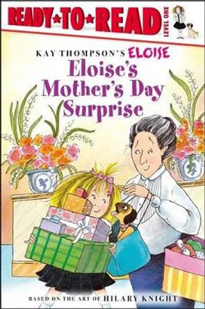 Eloise's Mother's Day Surprise by Kay Thompson 9781416978893