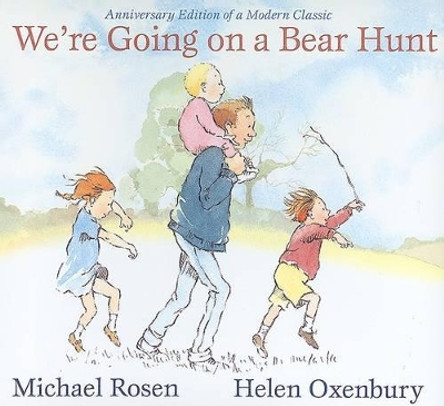 We're Going on a Bear Hunt by Michael Rosen 9781416987123