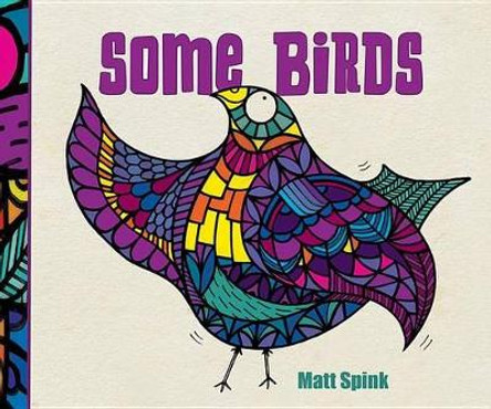 Some Birds by Matt Spink 9781419720703