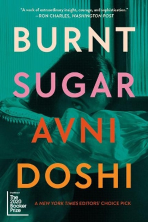 Burnt Sugar by Avni Doshi 9781419752933