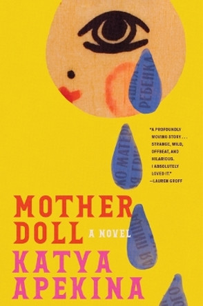 Mother Doll by Katya Apekina 9781419770951