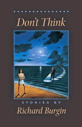 Don't Think by Richard Burgin 9781421419718