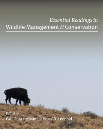 Essential Readings in Wildlife Management and Conservation by Paul R. Krausman 9781421427089