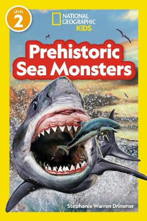 National Geographic Readers Prehistoric Sea Monsters (Level 2) by National Geographic Kids 9781426376528