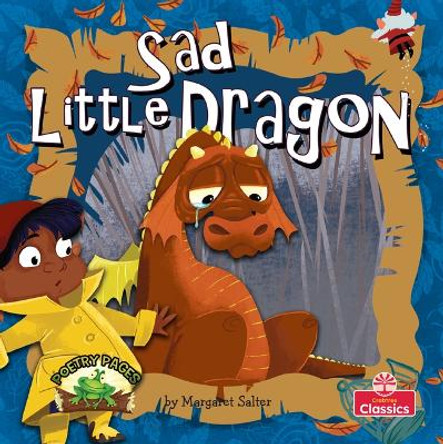 Sad Little Dragon by Margaret Salter 9781427156495