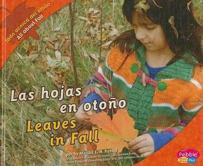 Las Hojas En Oto o/Leaves in Fall by Martha E H Rustad 9781429632607
