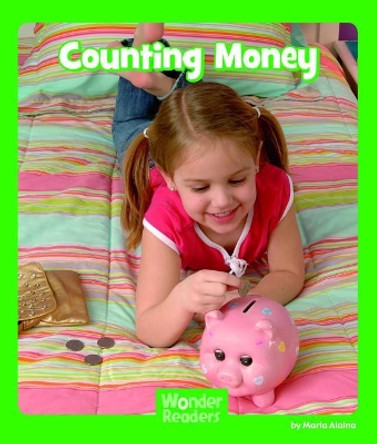 Counting Money by Maria Alaina 9781429678018