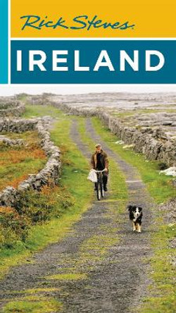 Rick Steves Ireland (Twenty first Edition) by Patrick O'Connor