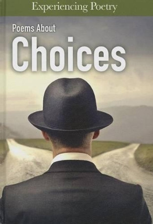 Poems about Choices by Jessica Cohn 9781432995607