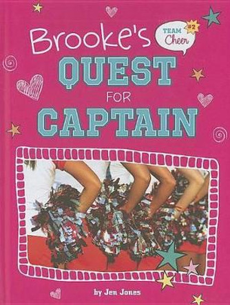 Brooke's Quest for Captain: #2 by Jen Jones 9781434229953