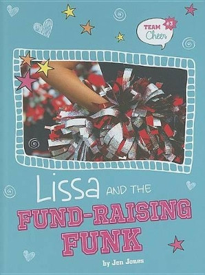 Lissa and the Fund-Raising Funk: #3 by Jen Jones 9781434229960