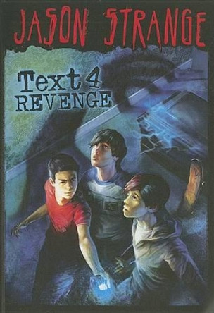 Text 4 Revenge (Jason Strange) by Jason Strange 9781434234322