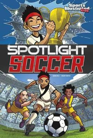 Spotlight Soccer by Ricardo Sanchez 9781434241658