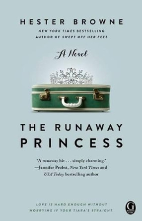 The Runaway Princess by Hester Browne 9781439168851