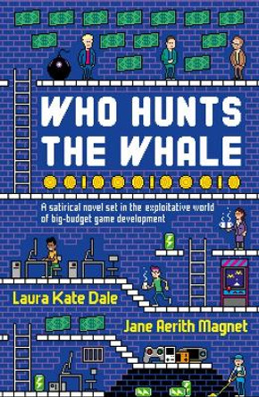 Who Hunts the Whale by Laura Kate Dale