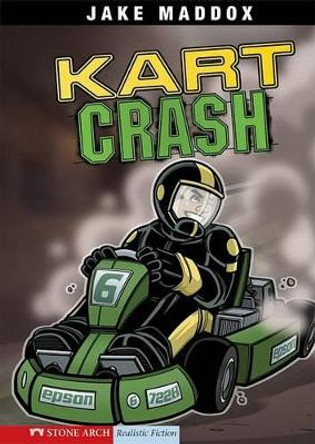 Kart Crash by Jake Maddox 9781434207777