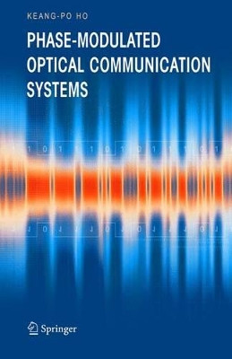 Phase-Modulated Optical Communication Systems by Keang-Po Ho 9781441937377