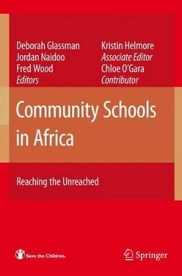 Community Schools in Africa: Reaching the Unreached by Kristin Helmore 9781441942746