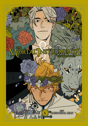 The Mortal Instruments: The Graphic Novel, Vol. 6 by Cassandra Clare