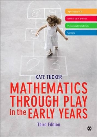 Mathematics Through Play in the Early Years by Kate Tucker 9781446269763