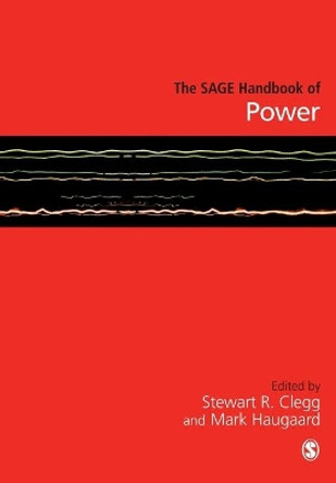 The SAGE Handbook of Power by Stewart R. Clegg 9781446270455