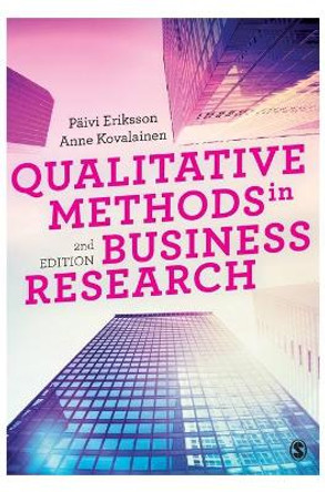 Qualitative Methods in Business Research by Paivi Eriksson 9781446273388