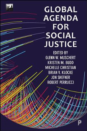 Global Agenda for Social Justice: Volume One by Glenn W. Muschert 9781447349129