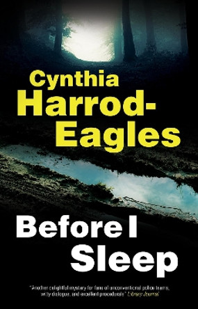 Before I Sleep by Cynthia Harrod-Eagles 9781448312696