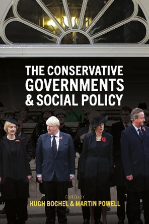 The Conservative Governments and Social Policy by Nick Ellison 9781447365839