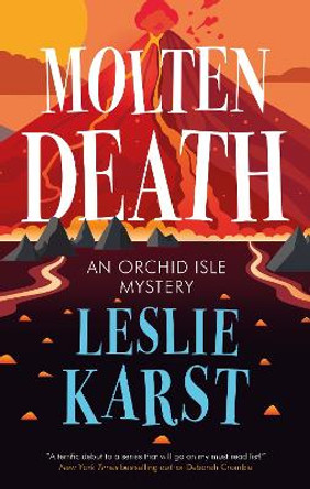 Molten Death by Leslie Karst 9781448312160