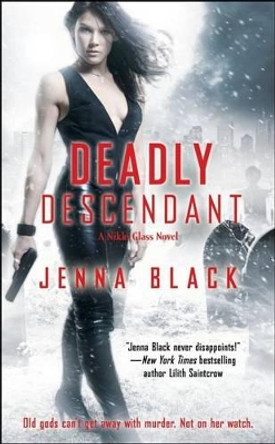 Deadly Descendant, 2 by Jenna Black 9781451606805