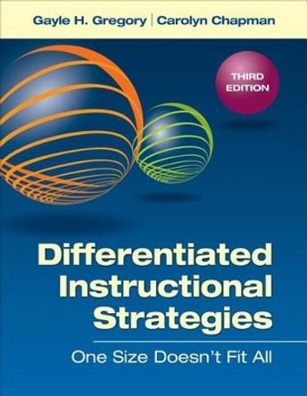 Differentiated Instructional Strategies: One Size Doesn't Fit All by Gayle H. Gregory 9781452260983