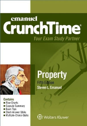 Emanuel CrunchTime for Property by Steven L Emanuel 9781454870227