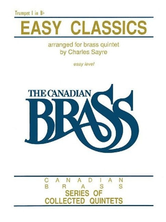 Canadian Brass - Easy Classics by Hal Leonard Publishing Corporation 9781458401489