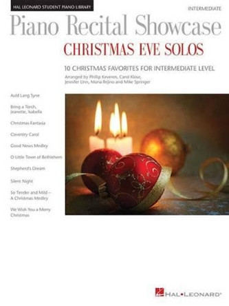 Piano Recital Showcase: Christmas Eve Solos by Hal Leonard Publishing Corporation 9781458411839