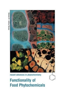 Functionality of Food Phytochemicals by Timothy Johns 9781461377146
