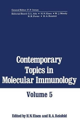 Contemporary Topics in Molecular Immunology by H. Eisen 9781468481440