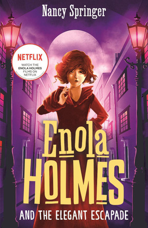 Enola Holmes and the Elegant Escapade (Book 8) by Nancy Springer 9781471414831