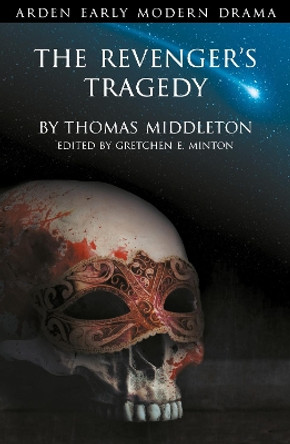 The Revenger's Tragedy by Gretchen E. Minton 9781472520463