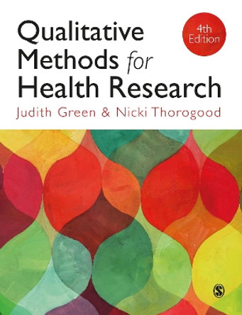 Qualitative Methods for Health Research by Judith Green 9781473997103