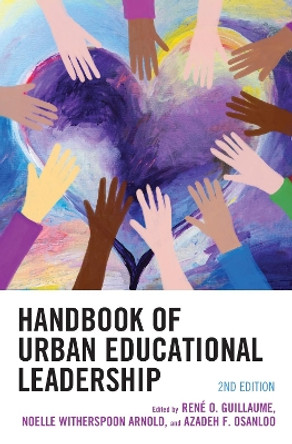 Handbook of Urban Educational Leadership by Rene O Guillaume 9781475851540